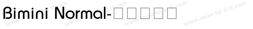 Bimini Normal字体转换